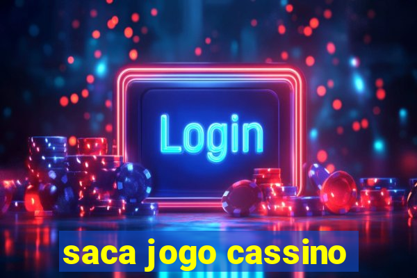 saca jogo cassino